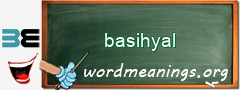 WordMeaning blackboard for basihyal